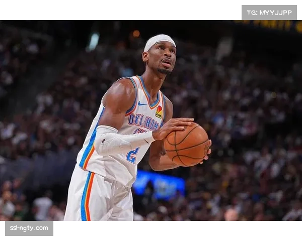 亚历山大蝉联MVP呼声高涨，率队逼近历史级战绩